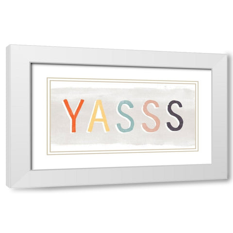 Hipster Sayings IX White Modern Wood Framed Art Print with Double Matting by Vess, June Erica