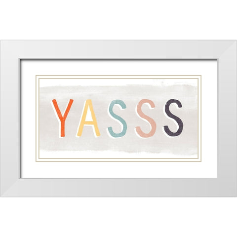 Hipster Sayings IX White Modern Wood Framed Art Print with Double Matting by Vess, June Erica