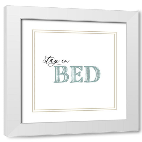 Stay Cozy II White Modern Wood Framed Art Print with Double Matting by Fagalde, Jarman