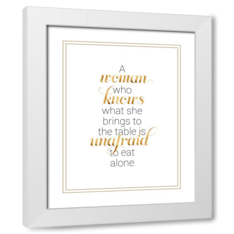 Women Who Know I White Modern Wood Framed Art Print with Double Matting by Popp, Grace