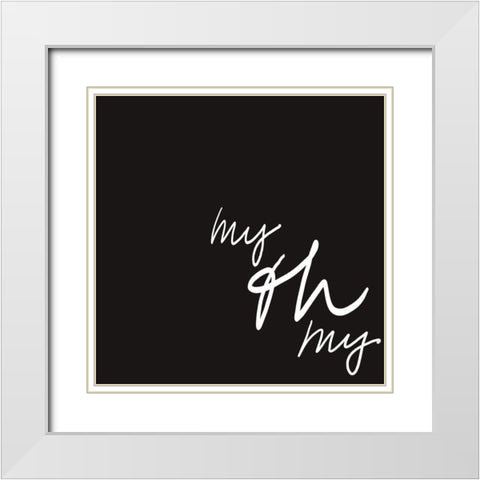 Ooh I White Modern Wood Framed Art Print with Double Matting by Hambly, Anna