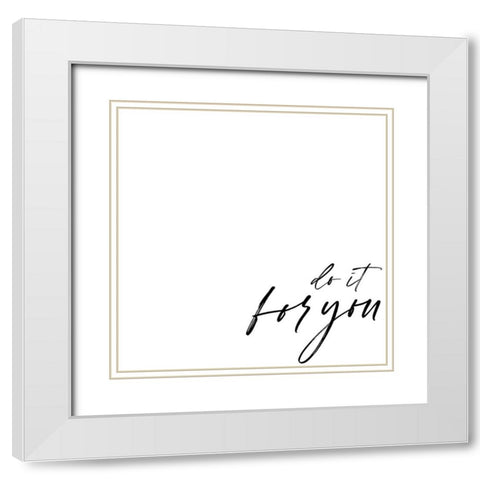 Yourself I White Modern Wood Framed Art Print with Double Matting by Hambly, Anna