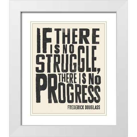 Frederick Douglass Quote I White Modern Wood Framed Art Print with Double Matting by Barnes, Victoria