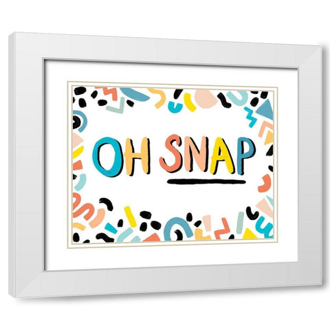 90s Phrases Oh Snap II White Modern Wood Framed Art Print with Double Matting by Vess, June Erica