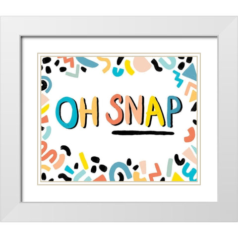 90s Phrases Oh Snap II White Modern Wood Framed Art Print with Double Matting by Vess, June Erica
