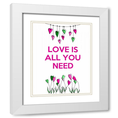Love is all You Need White Modern Wood Framed Art Print with Double Matting by Fab Funky
