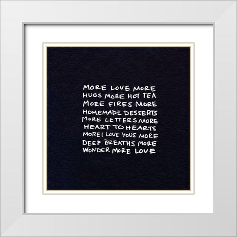 More Love I White Modern Wood Framed Art Print with Double Matting by Sizemore, Natalie