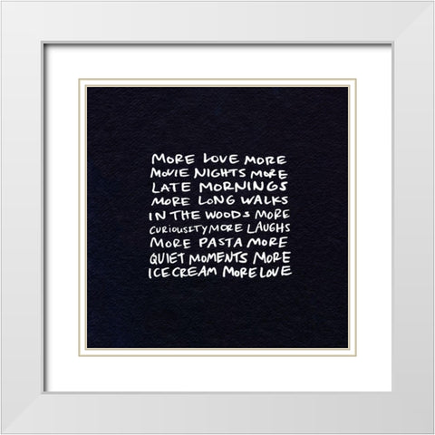 More Love II White Modern Wood Framed Art Print with Double Matting by Sizemore, Natalie