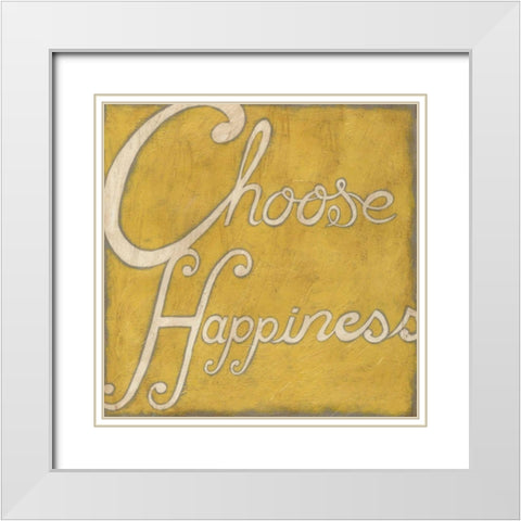 Choose Happiness White Modern Wood Framed Art Print with Double Matting by Zarris, Chariklia