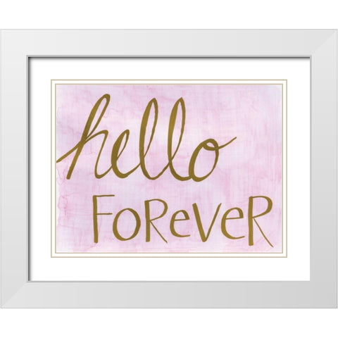 Hello Forever White Modern Wood Framed Art Print with Double Matting by Seay, Anne
