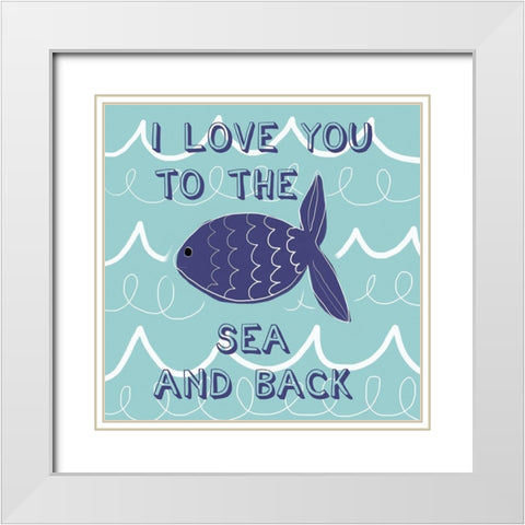 To the Sea and Back White Modern Wood Framed Art Print with Double Matting by Seay, Anne
