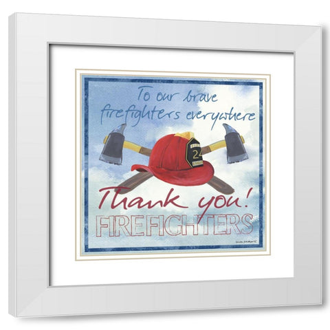 Thank You Firefighters Sq. White Modern Wood Framed Art Print with Double Matting by Phillips, Anita