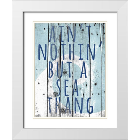 Sea Thang White Modern Wood Framed Art Print with Double Matting by Hutchins, Ashley