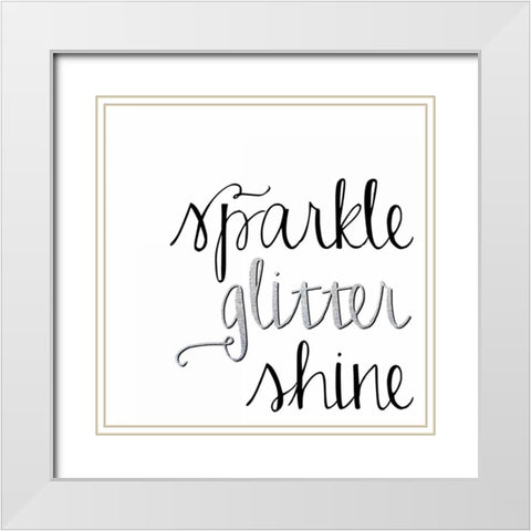 Sparkle, Glitter, Shine White Modern Wood Framed Art Print with Double Matting by Hutchins, Ashley