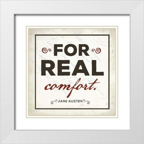 For Real Comfort White Modern Wood Framed Art Print with Double Matting by Perrenoud, Aubree