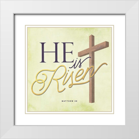 He Is Risen White Modern Wood Framed Art Print with Double Matting by Perrenoud, Aubree