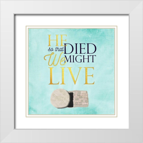 He Died White Modern Wood Framed Art Print with Double Matting by Perrenoud, Aubree