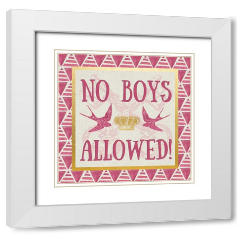 No Boys Allowed White Modern Wood Framed Art Print with Double Matting by Perrenoud, Aubree