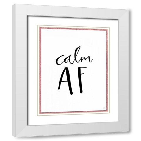 Calm AF White Modern Wood Framed Art Print with Double Matting by Perrenoud, Aubree