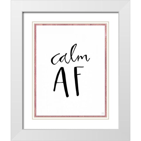 Calm AF White Modern Wood Framed Art Print with Double Matting by Perrenoud, Aubree