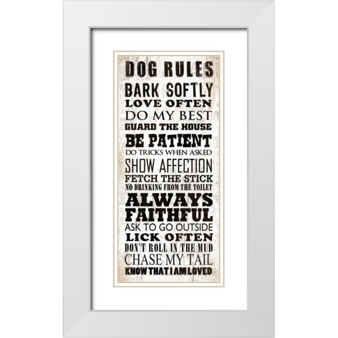 Dog Rules White Modern Wood Framed Art Print with Double Matting by Baldwin, Jim