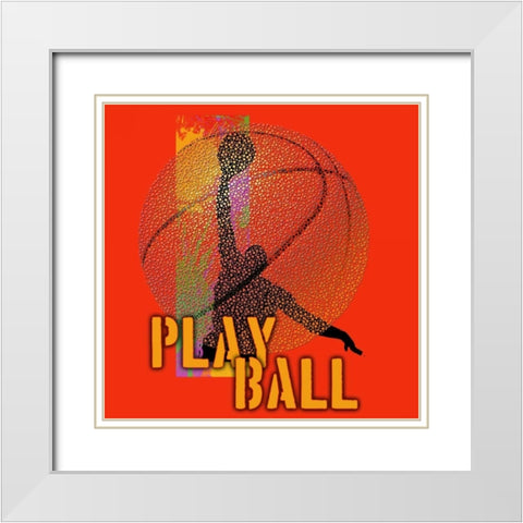 Play Ball - Basketball White Modern Wood Framed Art Print with Double Matting by Baldwin, Jim