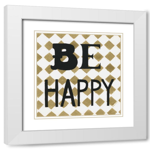 Be Happy White Modern Wood Framed Art Print with Double Matting by Shamp, Cindy
