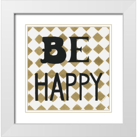 Be Happy White Modern Wood Framed Art Print with Double Matting by Shamp, Cindy