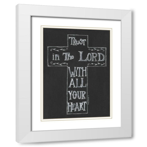 Trust in the Lord White Modern Wood Framed Art Print with Double Matting by Shamp, Cindy