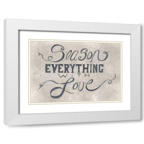 Season Everything White Modern Wood Framed Art Print with Double Matting by Shamp, Cindy