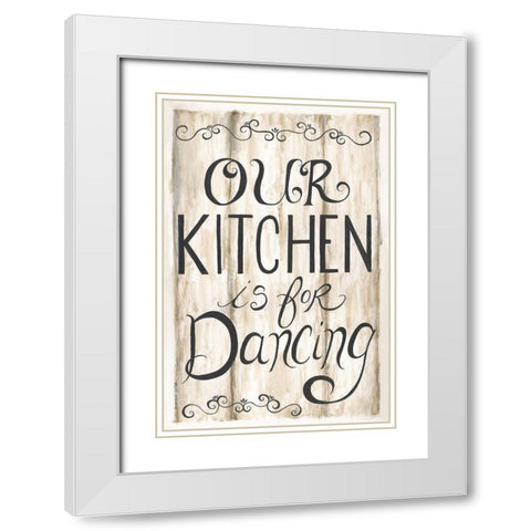 Kitchen is for Dancing White Modern Wood Framed Art Print with Double Matting by Shamp, Cindy