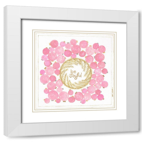 Be Joyful White Modern Wood Framed Art Print with Double Matting by Shamp, Cindy