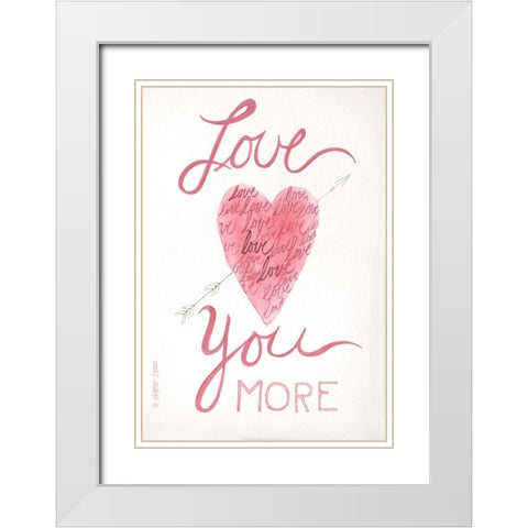 Love You More White Modern Wood Framed Art Print with Double Matting by Shamp, Cindy