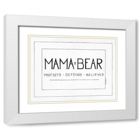 Mama Bear White Modern Wood Framed Art Print with Double Matting by Shamp, Cindy