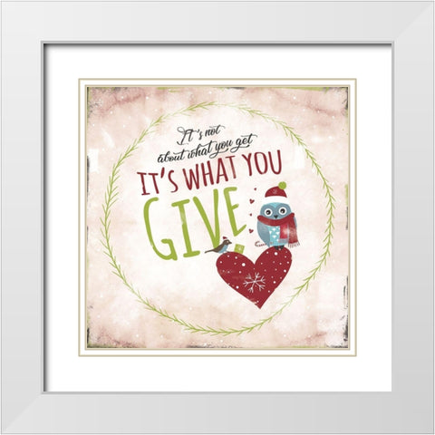 What You Give White Modern Wood Framed Art Print with Double Matting by JMB Designs