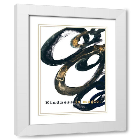 Kindness is Magic White Modern Wood Framed Art Print with Double Matting by JMB Designs