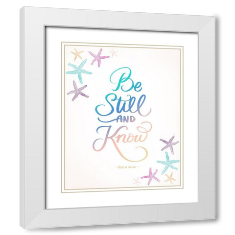 Be Still White Modern Wood Framed Art Print with Double Matting by Batista, Dee