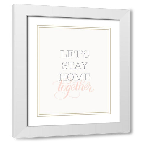 Home Together White Modern Wood Framed Art Print with Double Matting by Batista, Dee
