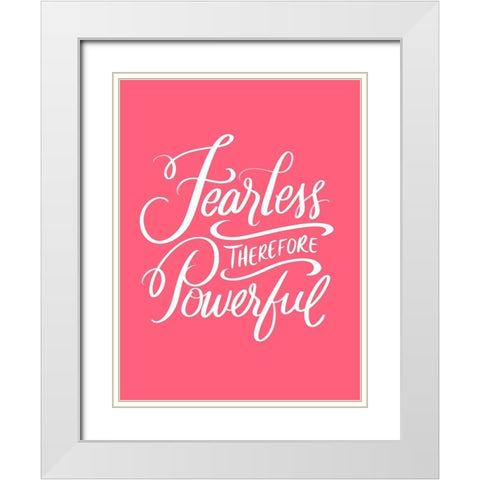 Fearless White Modern Wood Framed Art Print with Double Matting by Batista, Dee