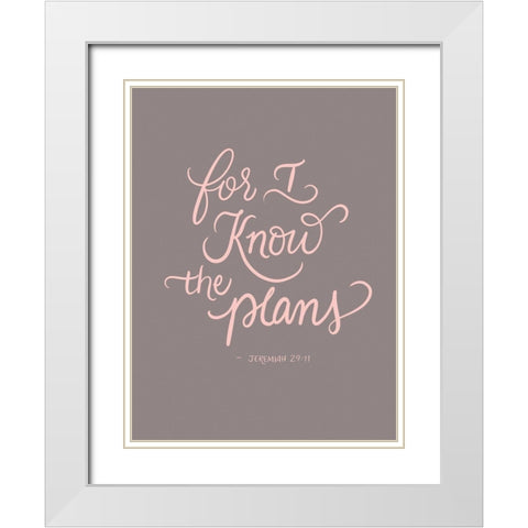 For I Know White Modern Wood Framed Art Print with Double Matting by Batista, Dee