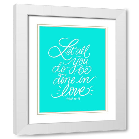 Done in Love White Modern Wood Framed Art Print with Double Matting by Batista, Dee