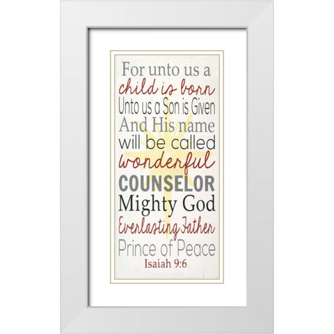 For Unto Us White Modern Wood Framed Art Print with Double Matting by Words for the Soul
