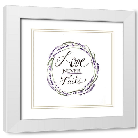 Love Never Fails White Modern Wood Framed Art Print with Double Matting by Tyndall, Elizabeth