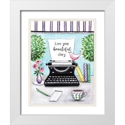 Live Your Beautiful Story White Modern Wood Framed Art Print with Double Matting by Tyndall, Elizabeth