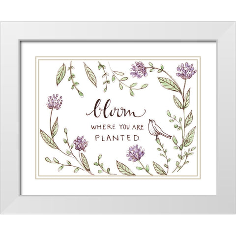 Bloom Where Youre Planted White Modern Wood Framed Art Print with Double Matting by Tyndall, Elizabeth