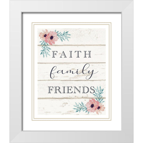 Faith, Family, Friends White Modern Wood Framed Art Print with Double Matting by Tyndall, Elizabeth