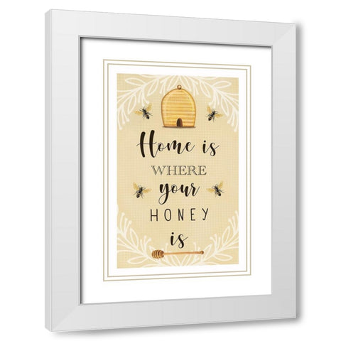 Home is Where Your Honey Is White Modern Wood Framed Art Print with Double Matting by Tyndall, Elizabeth