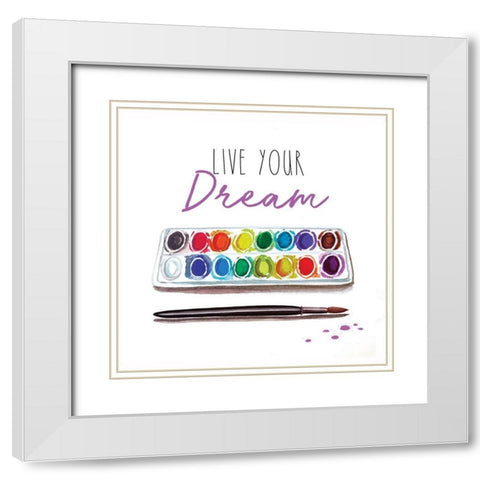 Live Your Dream White Modern Wood Framed Art Print with Double Matting by Tyndall, Elizabeth