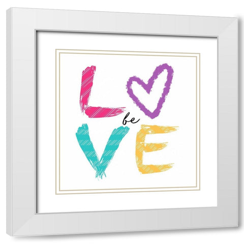 Be Love White Modern Wood Framed Art Print with Double Matting by Tyndall, Elizabeth