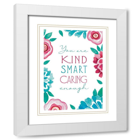 You Are Kind White Modern Wood Framed Art Print with Double Matting by Tyndall, Elizabeth